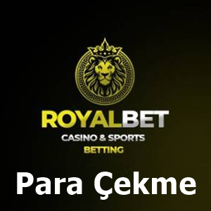 Royalbet para çekme
